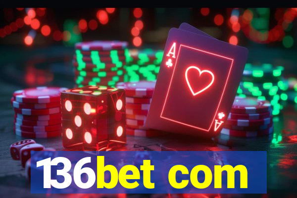 136bet com